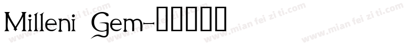 Milleni Gem字体转换